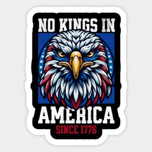 No Kings in America Since 1776 – Patriotic Eagle 4th of July Sticker